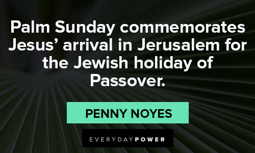 palm sunday quotes about what palm sunday means