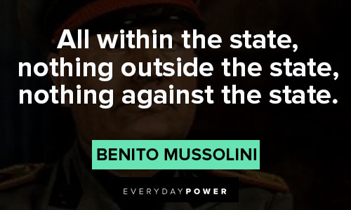 Top Benito Mussolini quotes