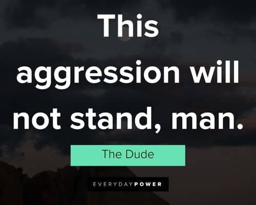 Special Big Lebowski quotes
