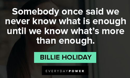 Other billie holiday quotes