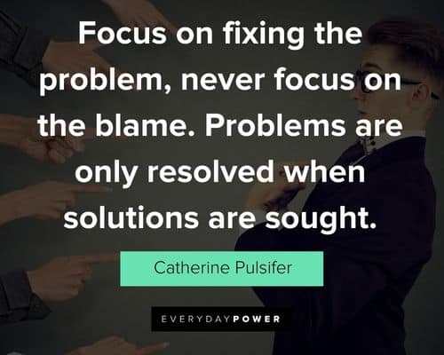 Blame quotes about accepting responsibility