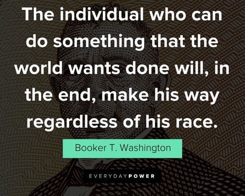 Booker T. Washington Quotes that will make you a better person