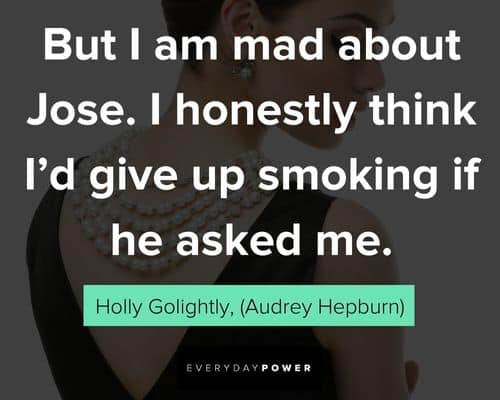 Breakfast at Tiffany’s quotes from Holly Golightly