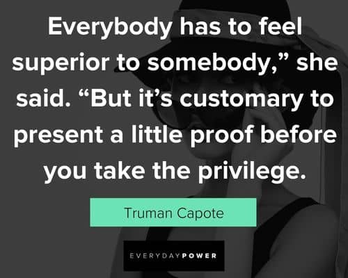 Breakfast at Tiffany’s quotes to feel superior to somebody