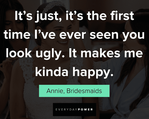 Happy Bridesmaids quotes