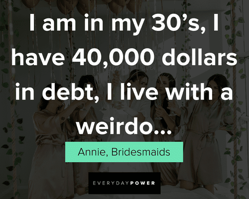 Funny and Sweet Bridesmaids quotes