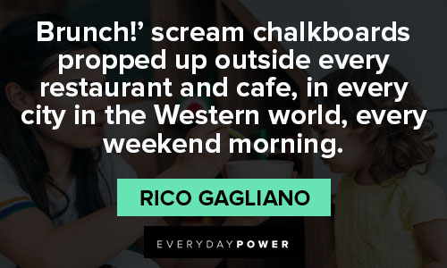 brunch quotes on weekend morning