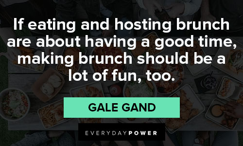 brunch quotes about famous or prestigious chefs