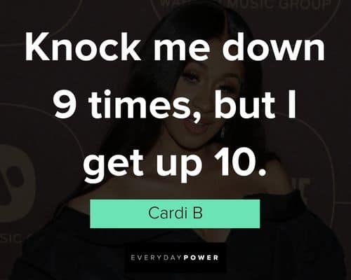 cardi b quotes on knocking me down 9 times
