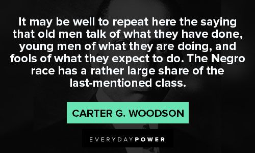 Freedom Carter G. Woodson quotes