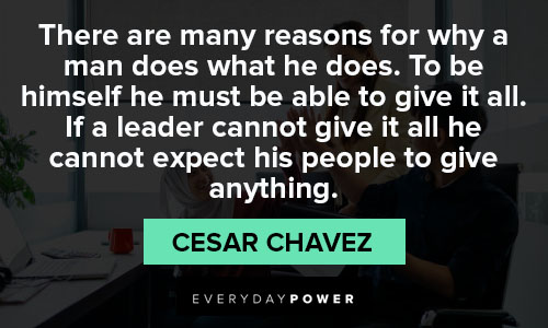 Wise Cesar Chavez quotes
