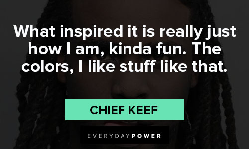 chief keef quotes about color