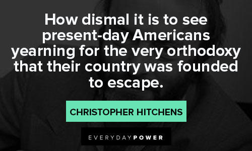 More Christopher Hitchens quotes