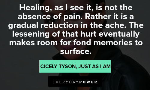 Cicely Tyson quotes of memories