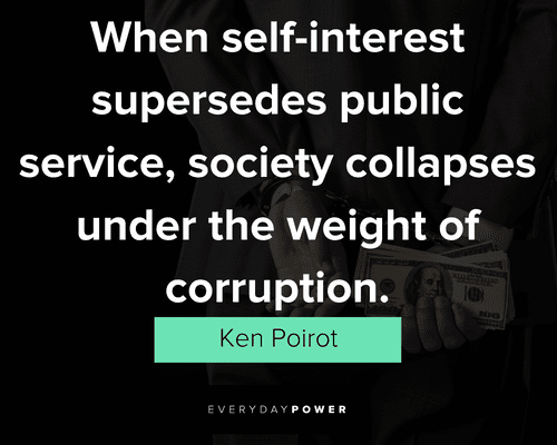 corruption quotes about self interest
