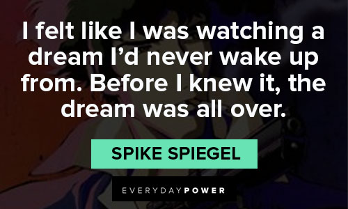 cowboy bebop quotes to helping others