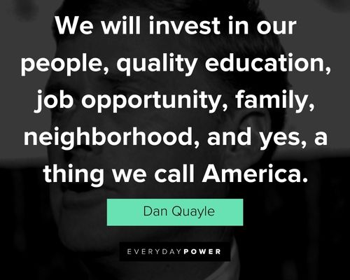 Dan Quayle quotes and sayings
