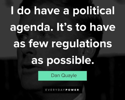 Dan Quayle quotes that will encourage you