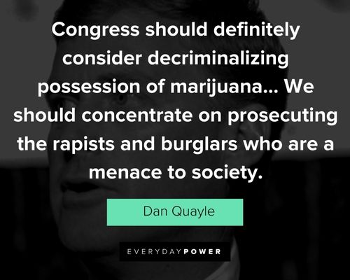 Dan Quayle quotes to inspire you
