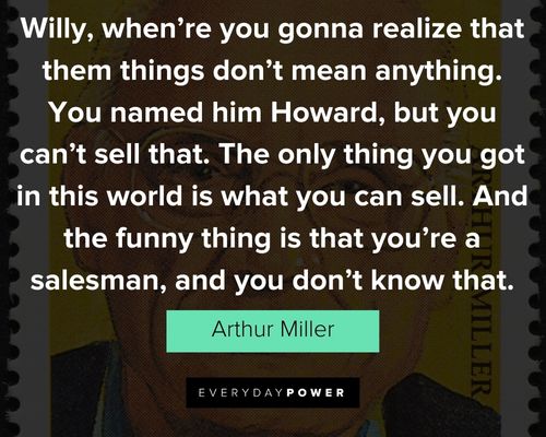 Favorite Death of a Salesman quotes