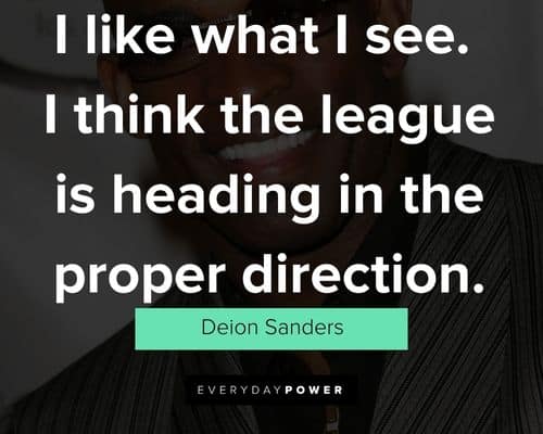 More Deion Sanders quotes