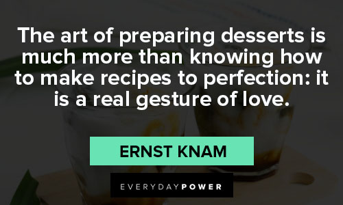 dessert quotes about art