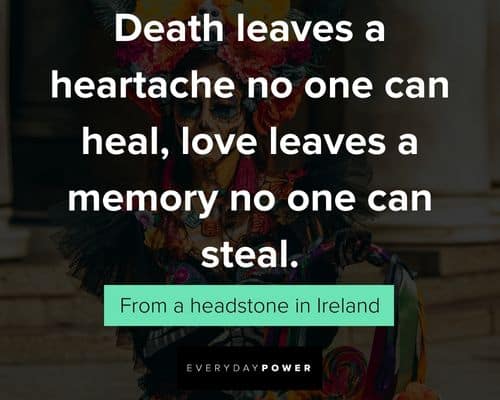 Relatable Dia de Los Muertos quotes