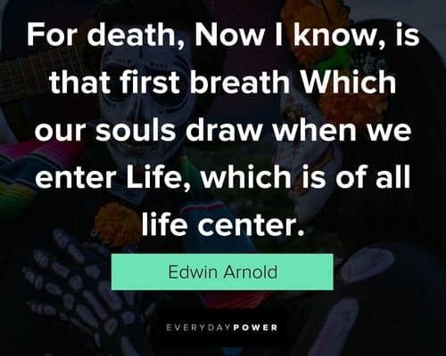 Meaningful Dia de Los Muertos quotes