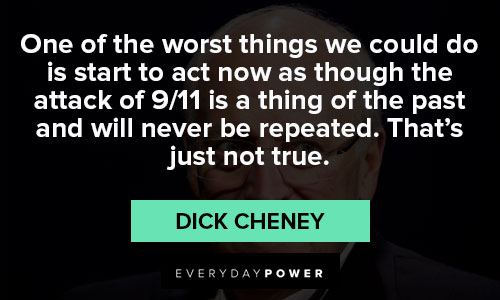 Dick Cheney quotes to helping others