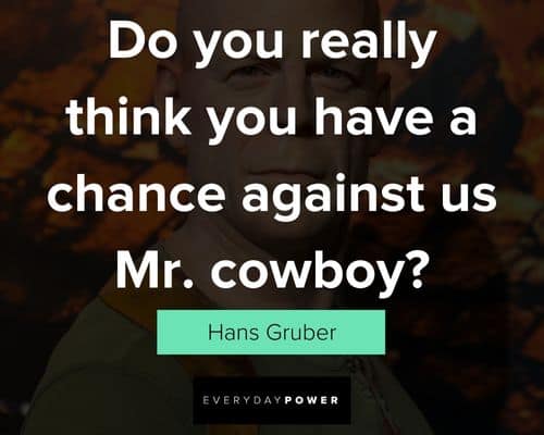 Die Hard quotes for Instagram