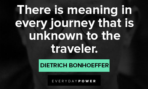 Dietrich Bonhoeffer quotes on journey