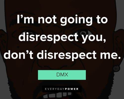Meaningful DMX quotes