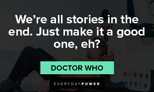 Doctor Who quotes on stories