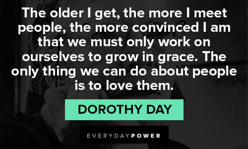 Dorothy Day quotes about people