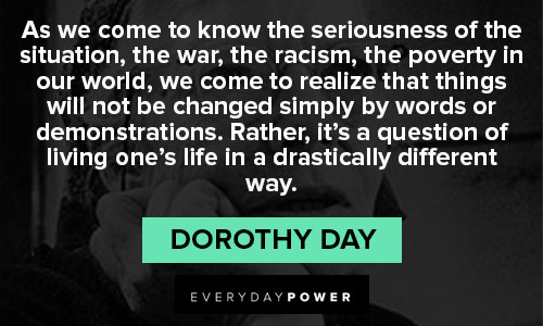 Dorothy Day quotes of seriousness