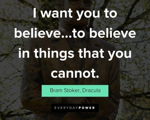 Appreciation Dracula quotes