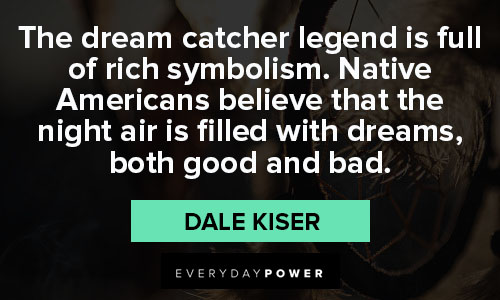 dream catcher quotes on both good and bad