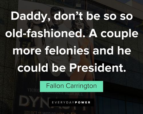 Dynasty quotes to motivate you