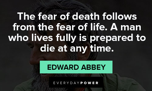Edward Abbey quotes on death