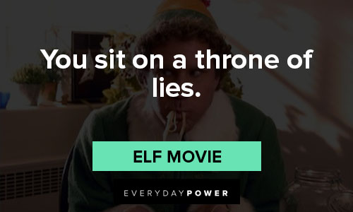 Elf quotes to spread Christmas cheer