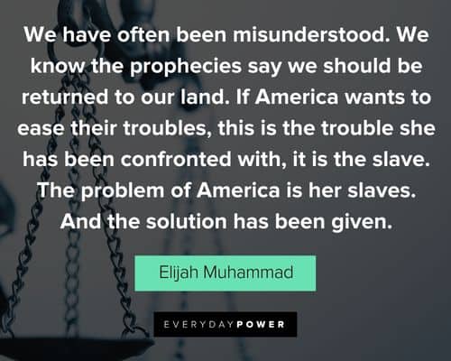 Elijah Muhammad Quotes to motivate you