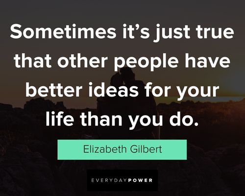 Elizabeth Gilbert quotes for Instagram