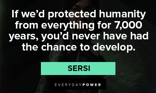 Eternals quotes that develop