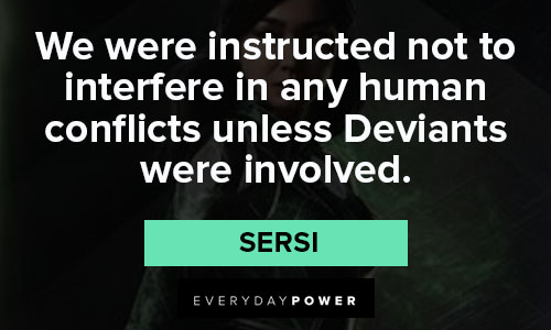 Eternals quotes on instructed