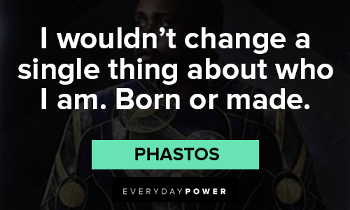 Eternals quotes from Phastos