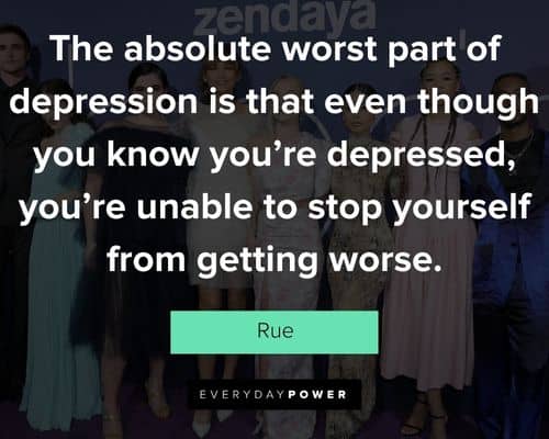 Inspirational Euphoria quotes