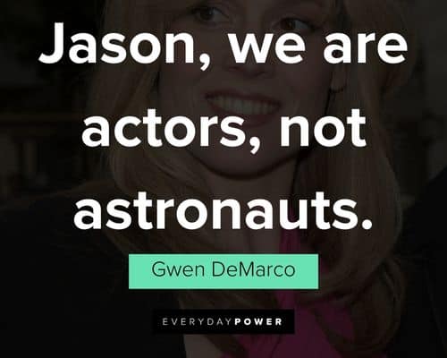 Favorite Galaxy Quest quotes