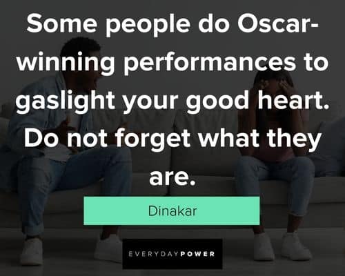 motivational gaslighting quotes