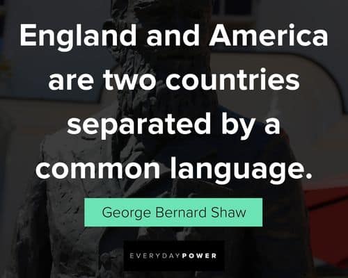 George Bernard Shaw quotes about England and America