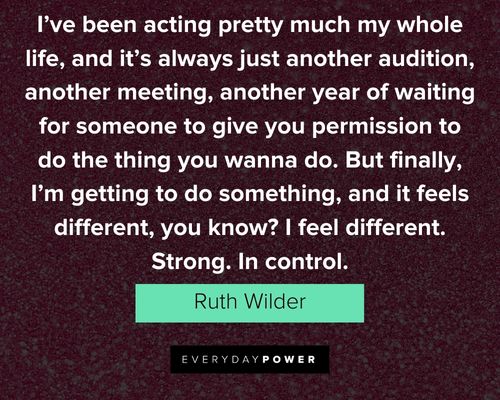 Glow Quotes From Ruth Wilder